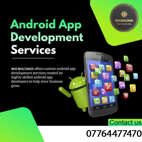 Unleash the Power of Android App Development with Web Whizzards